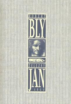 Kniha: Železný Jan - Robert Bly