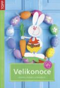 Kniha: Velikonoce - Vajíčka, figurky a dekorace