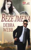 Kniha: Beze jména - Debra Webb