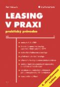 Kniha: Leasing v praxi - praktický průvodce - Petr Valouch