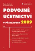 Kniha: Podvojné účetnictví v příkladech 2009 - Beata Blechová, Jana Janoušková