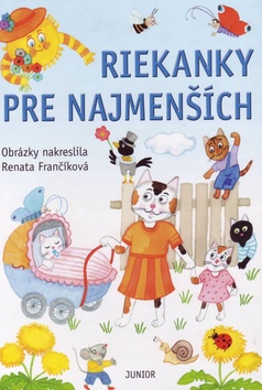 Kniha: Riekanky pre najmenších - Renata Frančíková