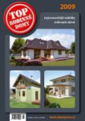 Kniha: Top rodinné domy 2009 - Nejrozmanitější nabídka rodinných domů