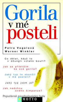 Kniha: Gorila v mé posteli - Ivo Eichler, Petra Vogelová, Werner Winkler
