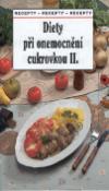 Kniha: Diety při onemocnění cukrovkou II. - Recepty-recepty-recepty - Tamara Starnovská