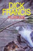 Kniha: Hurikán - Detektivní příběh z dostihového prostředí - Dick Francis