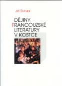 Kniha: Dějiny francouzské literatury - Jiří Šrámek