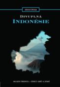 Kniha: Divuplná Indonésie - Adam Chvaja