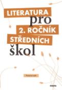 Kniha: Literatura pro 2. ročník středních škol - Pracovní sešit - Taťána Polášková