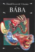 Kniha: Bába - Daniil Charms