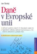 Kniha: Daně v Evropské unii - 3. aktualizované a přepracované vydání - Jan Široký