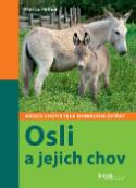 Kniha: Osli a jejich chov - Rádce chovatele domácích zvířat - Marisa Hafner