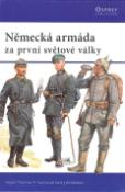 Kniha: Německá armáda za první světové války - Nigel Thomas