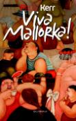 Kniha: Viva Mallorca! - Podzim na Mallorce - Peter Kerr