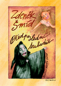Kniha: Předposlední trubadúr - Zdeněk Šmíd