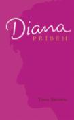 Kniha: Diana Příběh - Tina Brownová