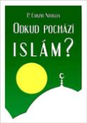 Kniha: Odkud pochází Islám? - P. Curzio Nitoglia