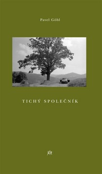 Kniha: Tichý společník - Pavel Göbl