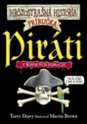 Kniha: Piráti - Hrôzostrašná história - Terry Deary