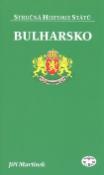 Kniha: Bulharsko - Jiří Martínek