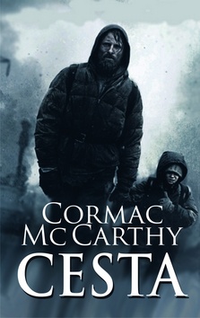 Kniha: Cesta - Cormac McCarthy, Laura Flyn McCarthy