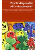 Kniha: Psychodiagnostika dětí a dospívajících - Mojmír Svoboda
