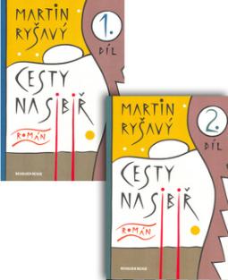 Kniha: Cesty na Sibiř 1,2 - Martin Ryšavý