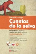 Kniha: Cuentos de la selva Pohádky z pralesa - Zjednodušená verze - Horacio Quiroga