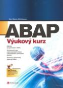 Kniha: ABAP - Výukový kurz - Karl-Heinz Kühnhauser