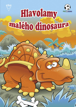 Kniha: Hlavolamy malého dinosaura - Andy Mečíř, Markéta Mlčochová