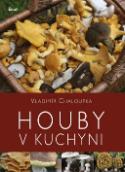 Kniha: Houby v kuchyni - Vladimír Chaloupka