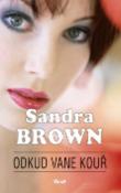 Kniha: Odkud vane kouř - Sandra Brownová