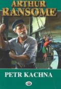 Kniha: Petr Kachna - Arthur Ransome