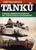 Kniha: Encyklopedie tanků a obrněných vozidel od první světové války do současnosti - Chris Bishop, neuvedené
