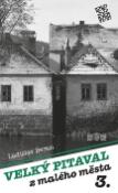 Kniha: Velký pitaval z malého města 3. - Ladislav Beran