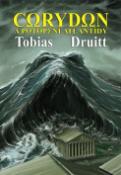 Kniha: Corydon a potopení Atlantidy - Druhý díl trilogie - Tobias Druitt