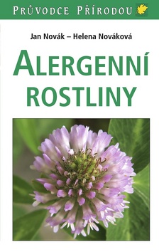 Kniha: Alergenní rostliny - Jan Novák, Helena Nováková