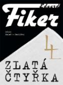 Kniha: Zlatá čtyřka - Eduard Fiker