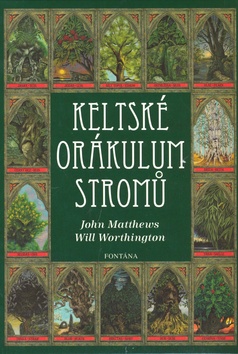 Karty: Keltské orákulum stromů - Kniha a 25 karet - John Matthews, Will Worthington