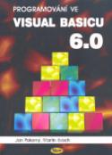 Kniha: Programování ve Visual Basicu 6.0 - Jan Pokorný, Martin Kvoch