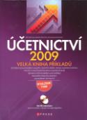 Kniha: Účetnictví 2009 - Velká kniha příkladů - Jiří Strouhal