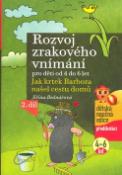 Kniha: Rozvoj zrakového vnímání pro děti od 4 do 6 let - Jak krtek Barbora našel cestu domů - Jiřina Bednářová