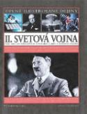 Kniha: II. svetová vojna - viac ako 500 pôsobivých fotografií, máp a náčrtov bojísk - Donald Sommerville