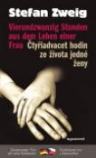 Kniha: Čtyřiadvacet hodin ze života jedné ženy/Vierundzwanzig Stunden - aus dem Leben ainer Frau - Stefan Zweig