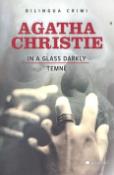 Kniha: Temně, In A Glass Darkly - Agatha Christie