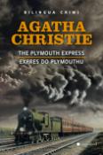Kniha: Expres do Plymouthu/The Plymouth Express - Agatha Christie