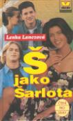 Kniha: Š jako Šarlota - Lenka Lanczová