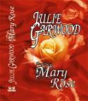 Kniha: Mary Rose - Julie Garwoodová
