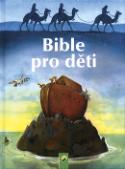 Kniha: Bible pro děti - Benjamin Kuras