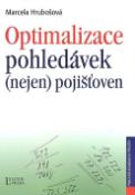 Kniha: Optimalizace Pohledávek - nejen pojišťoven - Marcela Hrubošová